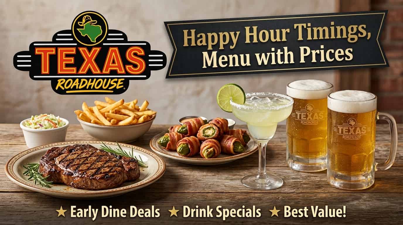 Texas Roadhouse Happy Hour–Timings, Menu with Prices 2026